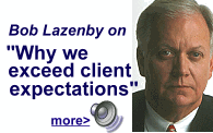 Bob Lazenby speaks on "Why we exceed client expectations".